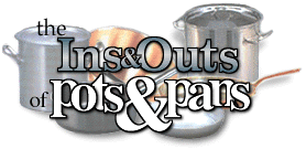 Ins and Outs of Pots and Pans
